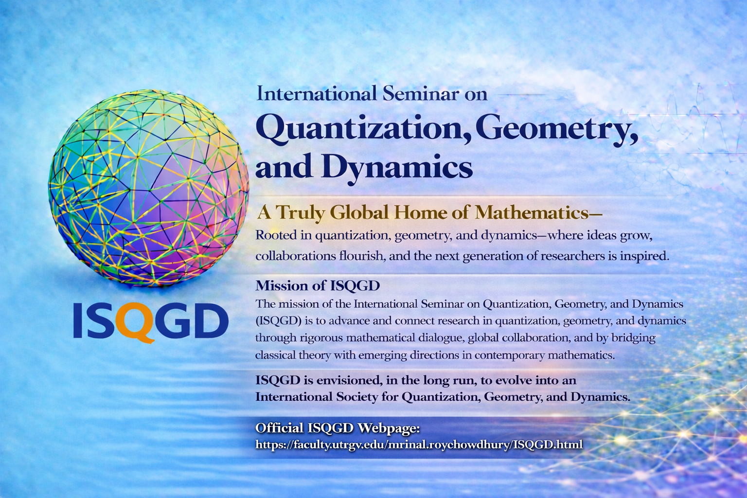 International Seminar on Quantization, Geometry, and Dynamics (ISQGD)